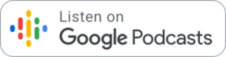 Get it on Google Podcasts Get it on Google Podcasts